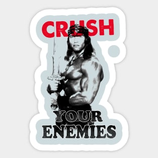 Crush your enemies Sticker